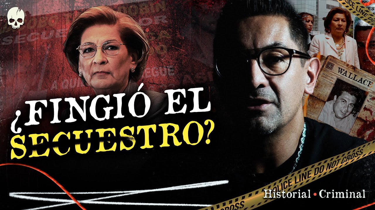 CASO WALLACE: EL FALSO SECUESTRO QUE ENGAÑÓ A TODO MÉXICO 💀
