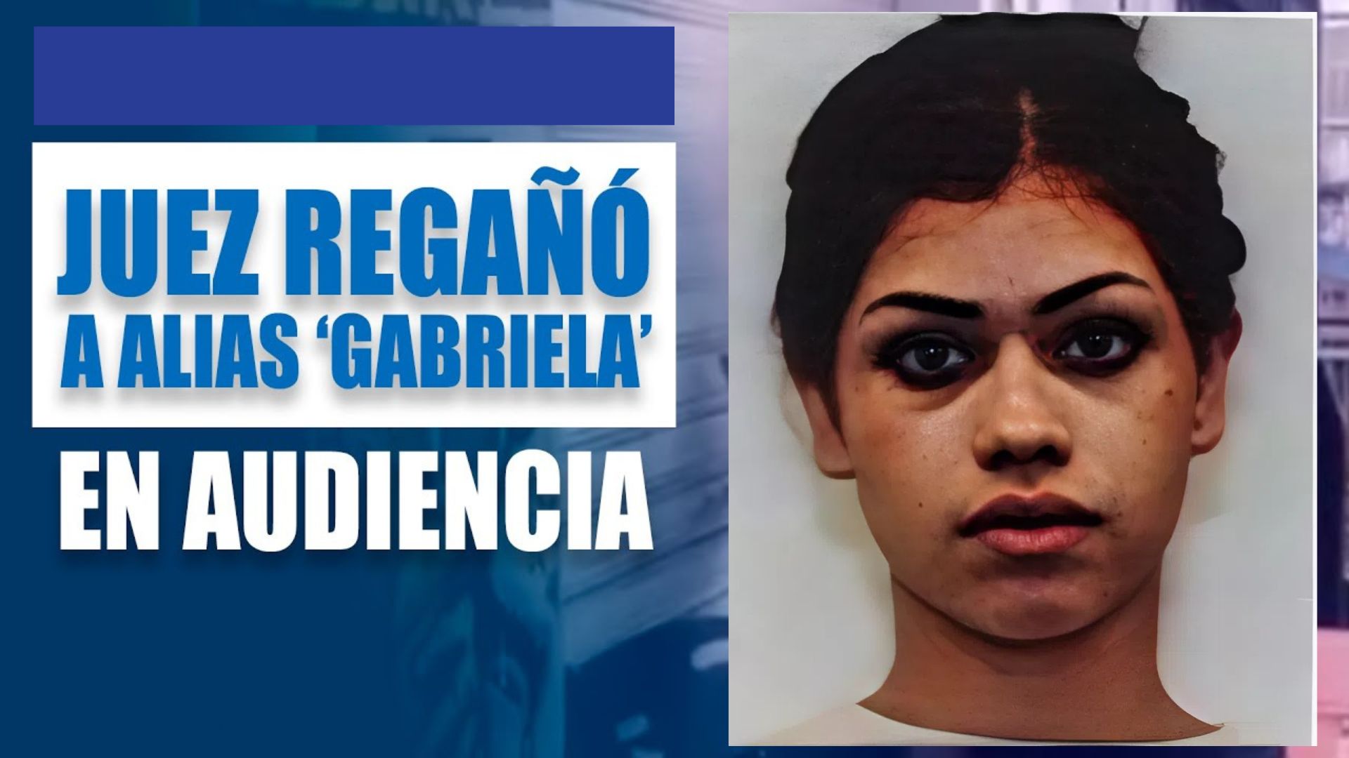 Fuerte llamado de atención del juez a alias ‘Gabriela’ en plena #audiencia