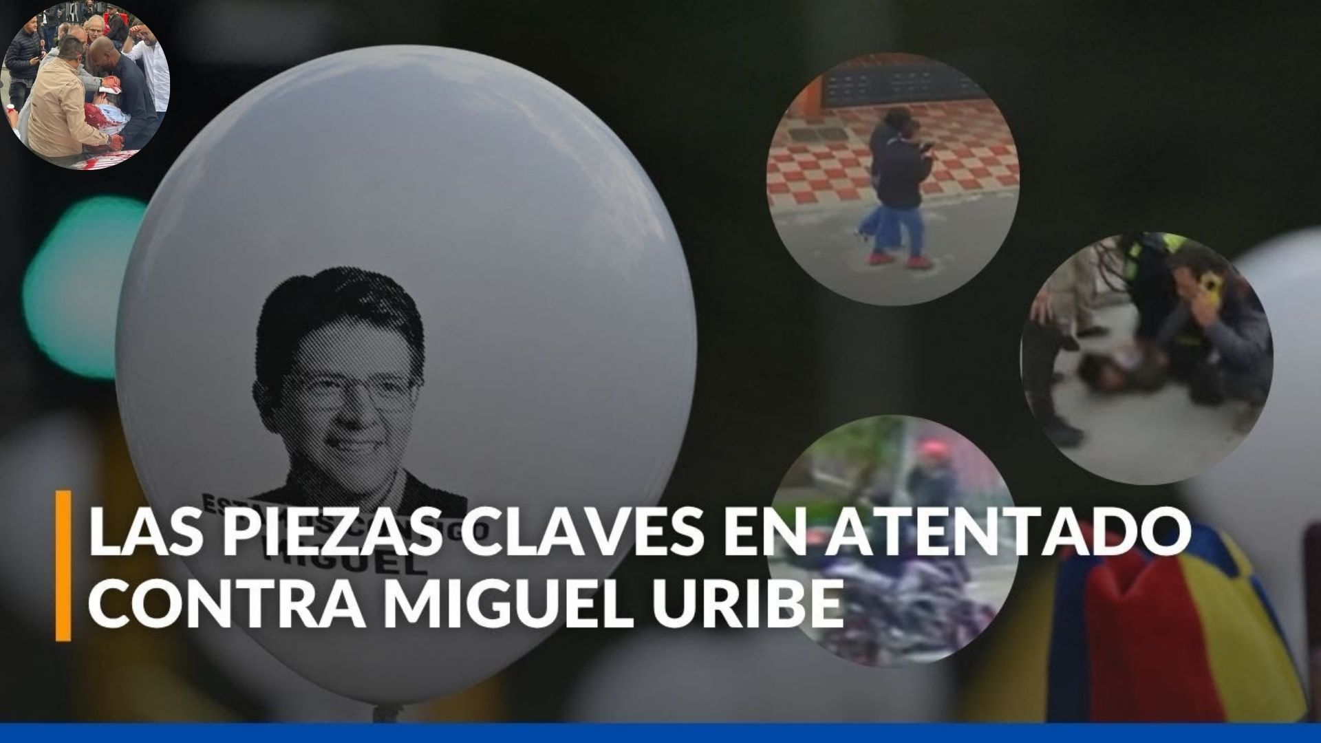 Recuento de la investigación tras el atentado contra Miguel Uribe Turbay: los rostros de posibles implicados.
