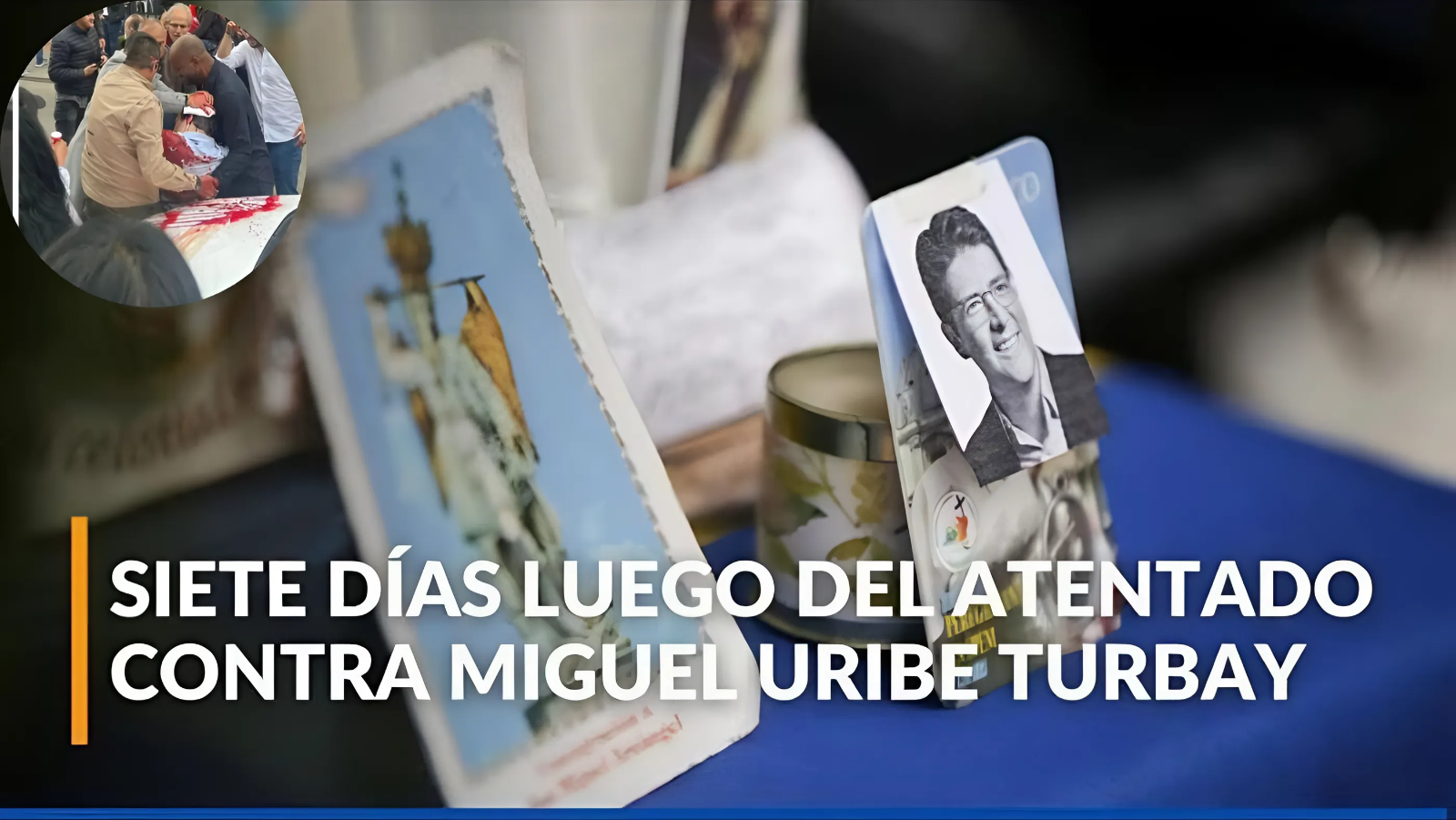 Una semana después del atentado contra Miguel Uribe: avances en las investigaciones.